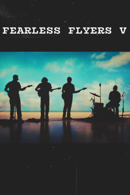 "The Fearless Flyers V " // The making of… poster