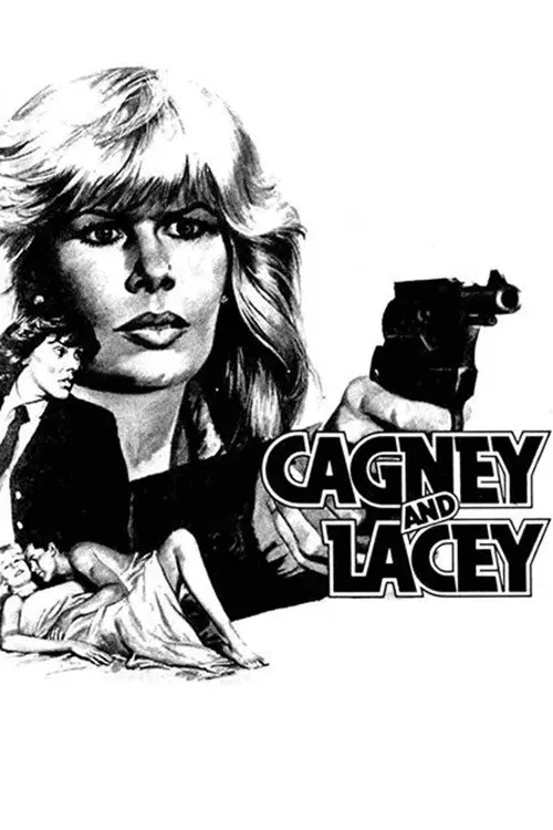 Cagney and Lacey: The Pilot poster