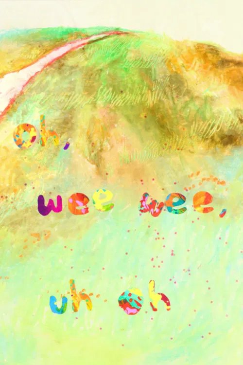 Oh, Wee Wee, Uh Oh poster