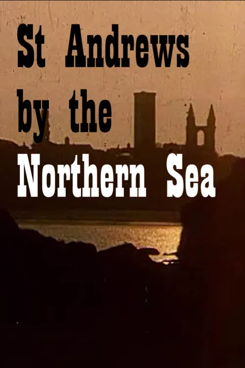 St. Andrews by the Northern Sea poster