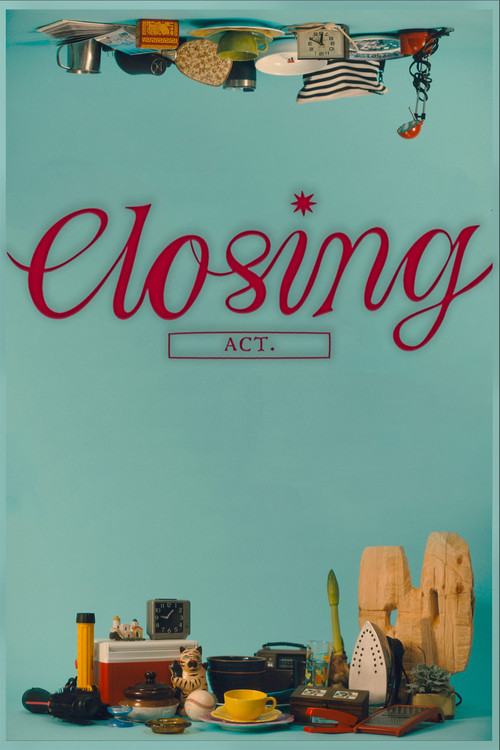 Closing Act poster