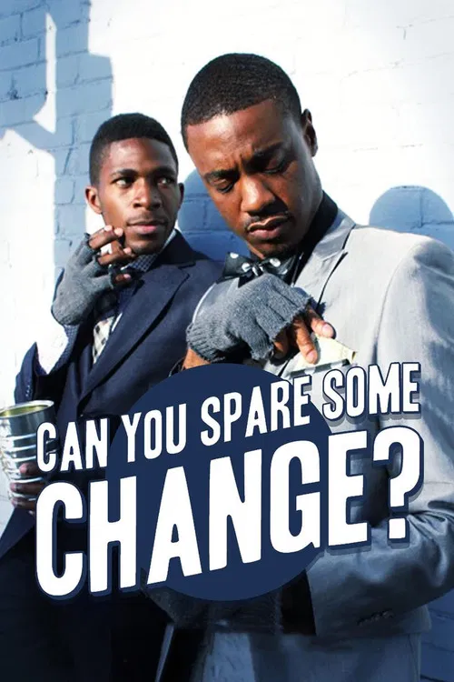 Can You Spare Some Change? poster
