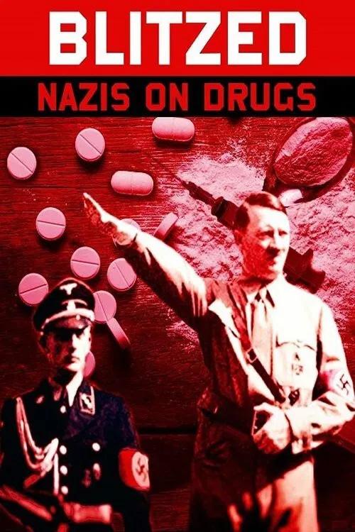 Blitzed: Nazis on Drugs poster