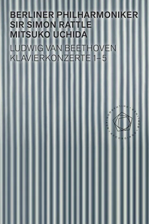 Beethoven: Piano Concertos 1-5 - Uchida, Rattle poster