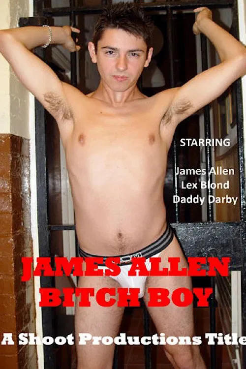 James Allen: Bitch Boy poster