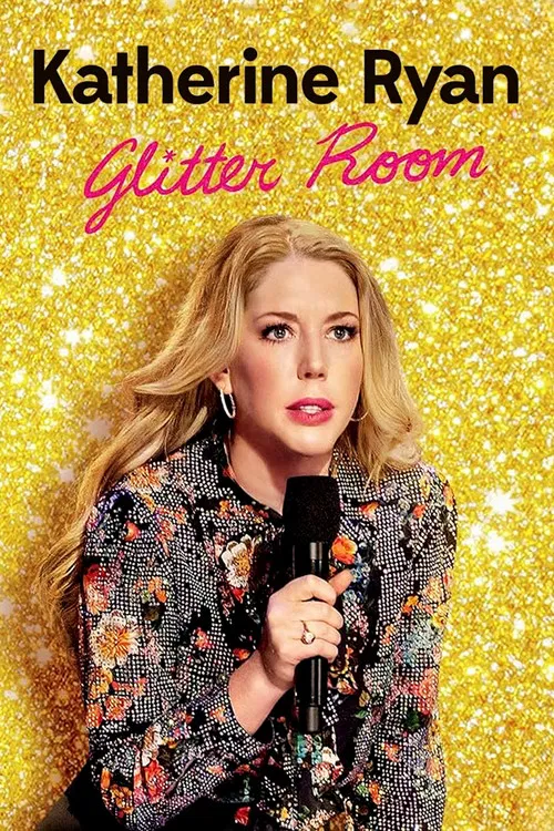 Katherine Ryan: Glitter Room poster