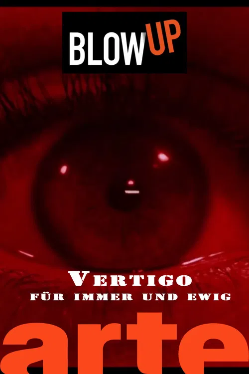 Blow up - "Vertigo" für immer und ewig poster