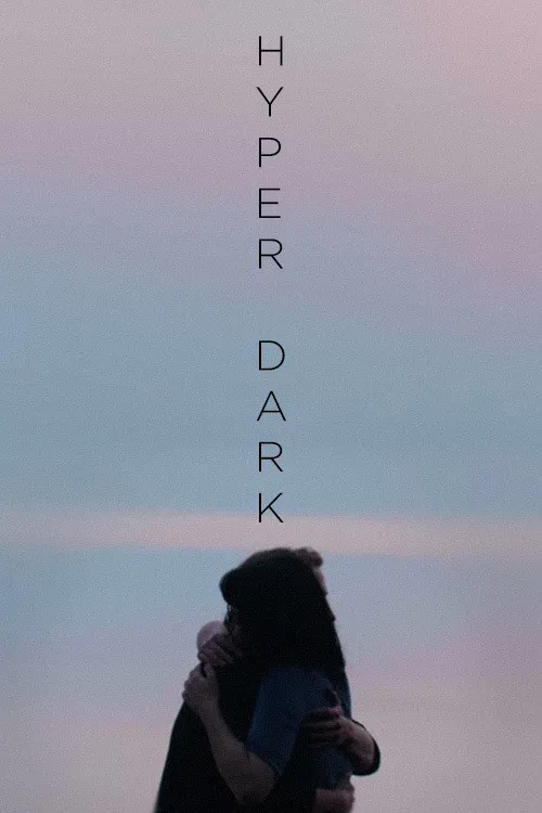 Hyper Dark poster