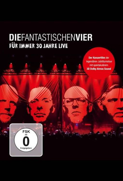 Die Fantastischen Vier - Für immer 30 Jahre Live poster