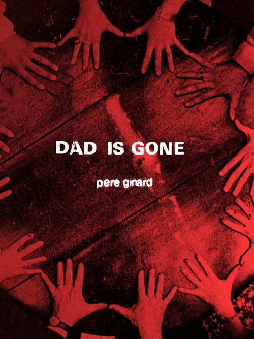 Dad Is Gone poster