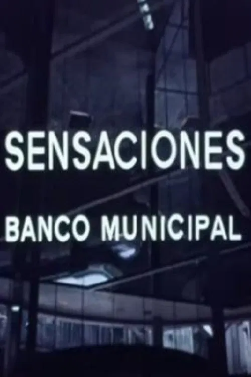 Sensaciones – Banco Municipal poster
