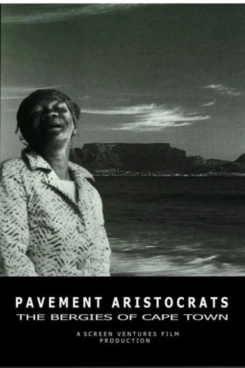 Pavement Aristocrats - The Bergies of Cape Town poster