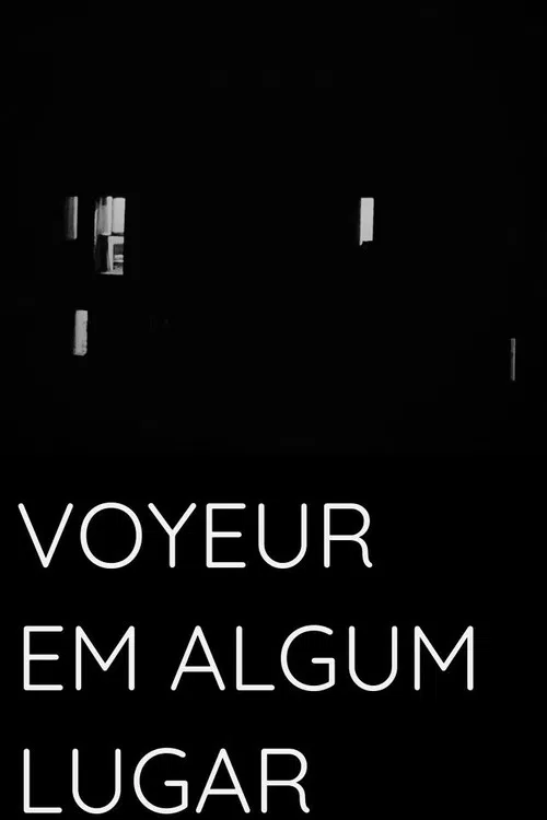 Voyeur Somewhere poster