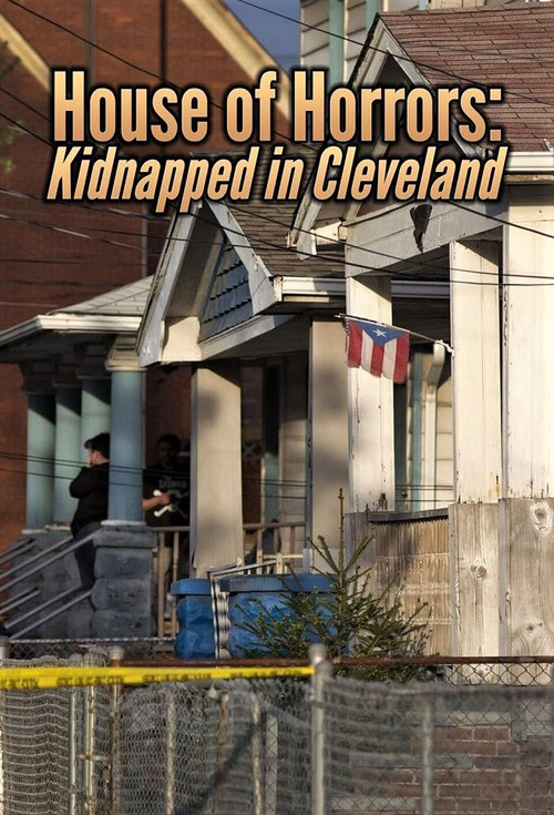 House of Horrors: Kidnapped in Cleveland poster