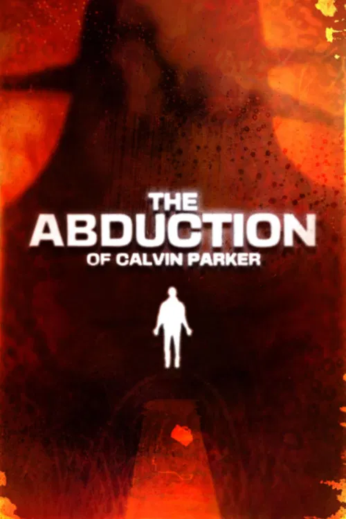 The Abduction of Calvin Parker poster
