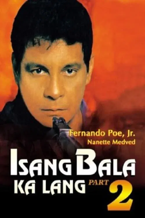 Isang Bala Ka Lang Part 2 poster