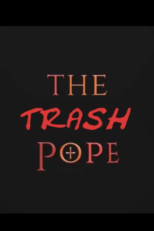 The Trash Pope poster