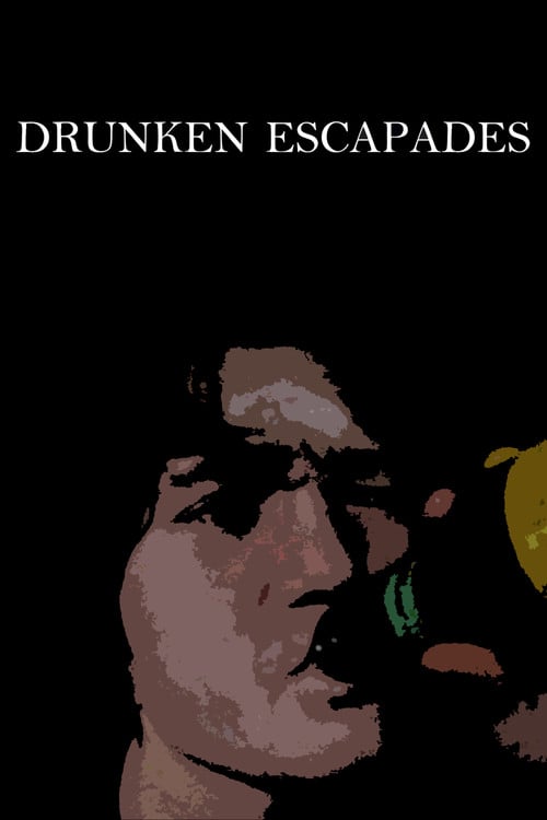 Drunken Escapades poster