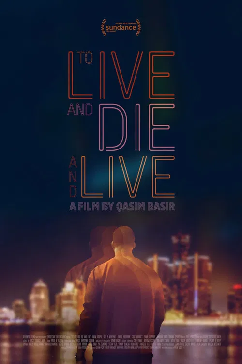To Live and Die and Live poster