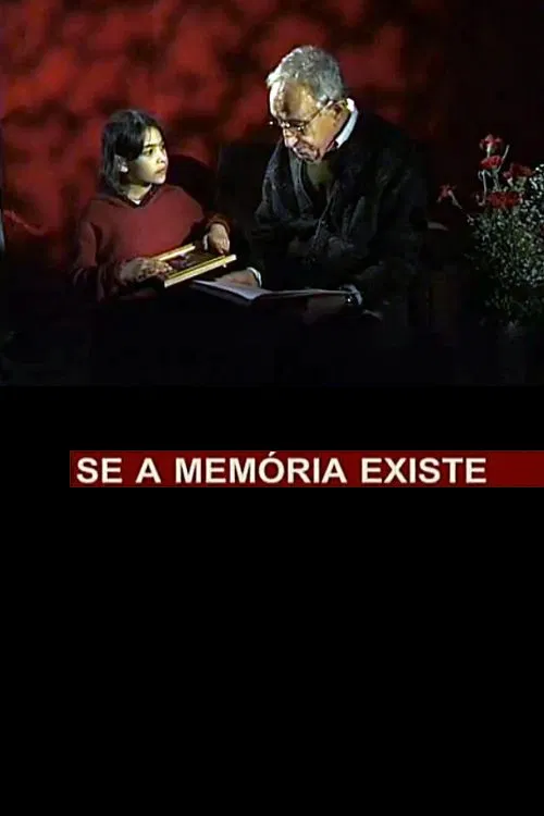 Se a Memória Existe poster