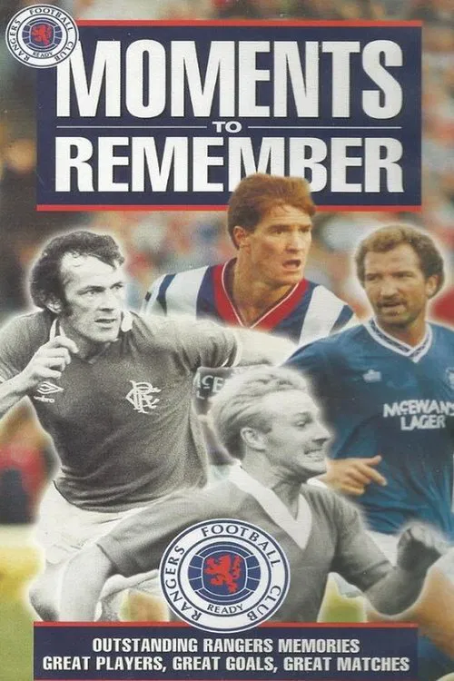 Glasgow Rangers: Moments to Remember poster
