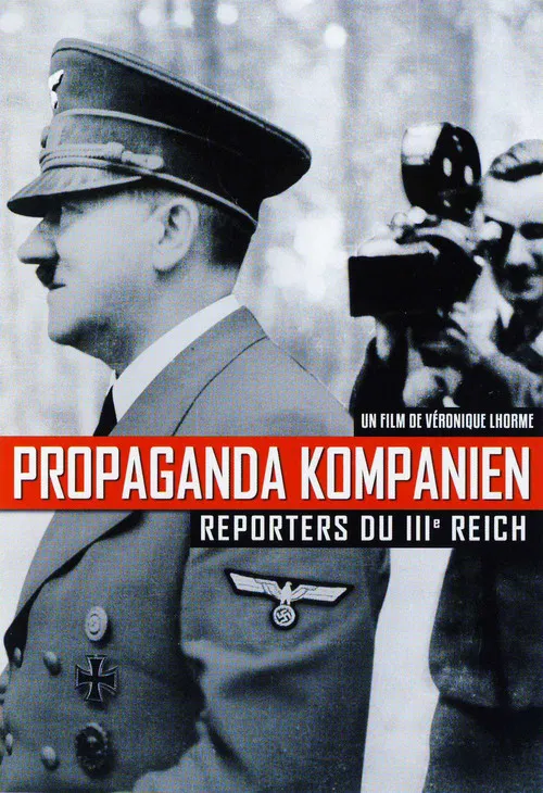 Propaganda Kompanien, reporters du IIIe Reich poster