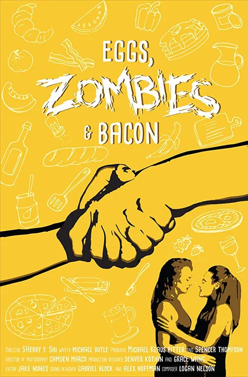 Eggs, Zombies, and Bacon poster
