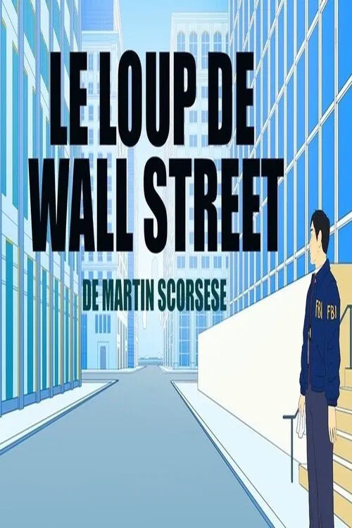 Short Cuts : Le loup de Wall Street de Martin Scorsese poster