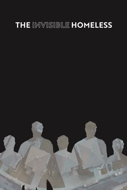 The Invisible Homeless poster