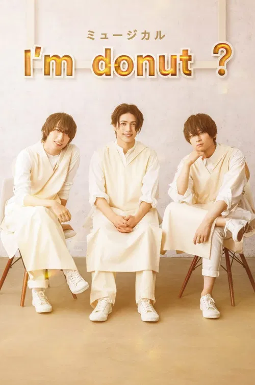 Musical 「I’m donut ?」 poster
