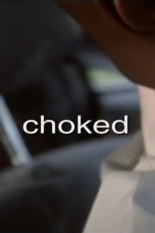 Choked poster