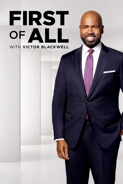 First of All with Victor Blackwell poster