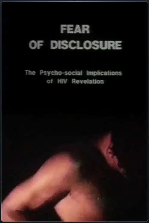 Fear of Disclosure poster