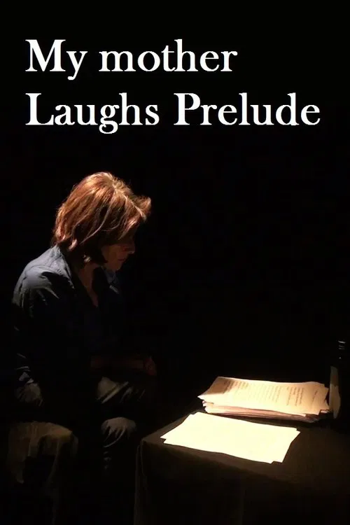 My Mother Laughs Prelude poster