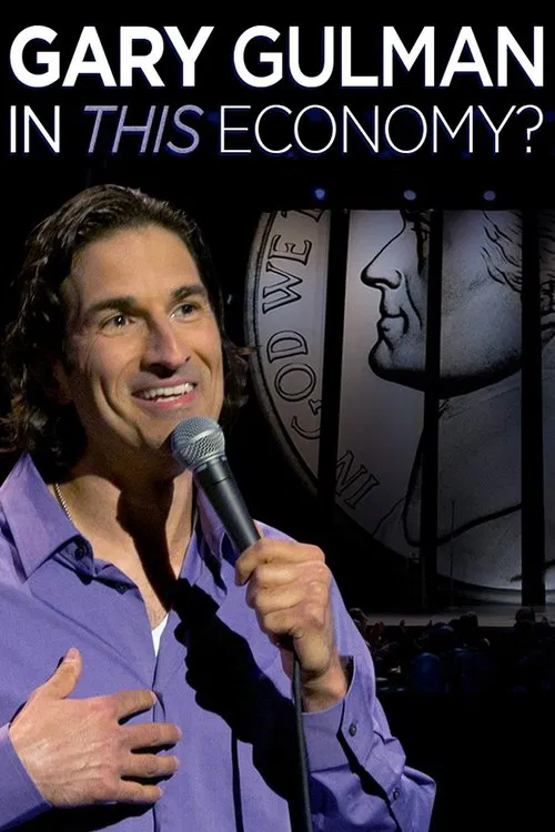Gary Gulman: In This Economy? poster