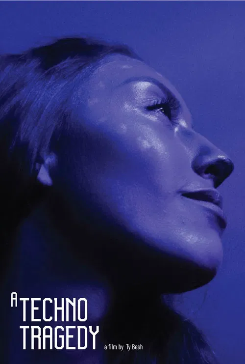 A Techno Tragedy poster
