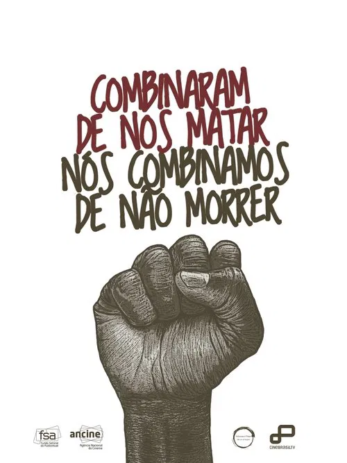 Combinaram de nos matar – Nós combinamos de não morrer poster