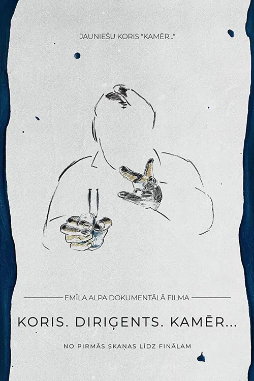 Choir. Conductor. Kamēr… poster