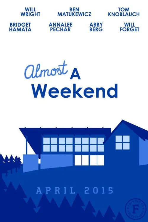 Almost A Weekend poster