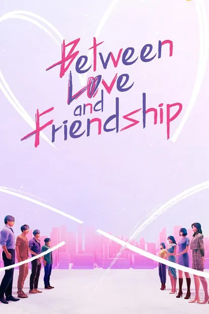 Between Love and Friendship poster