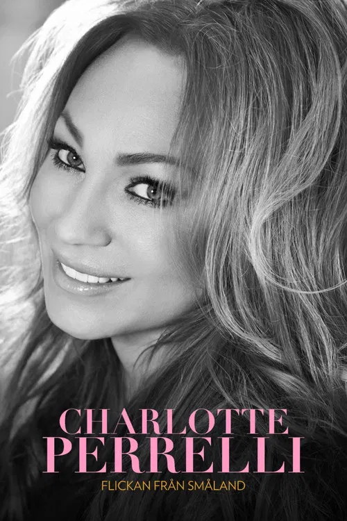 Charlotte Perrelli: Flickan Från Småland poster