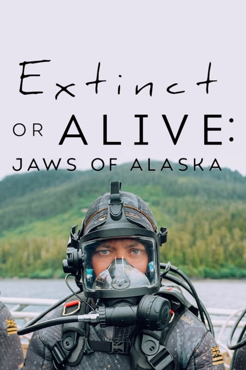 Extinct or Alive: Jaws of Alaska poster