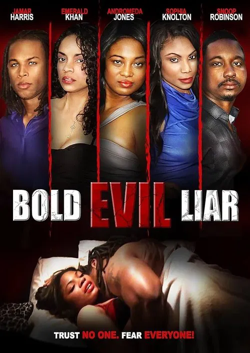 Bold Evil Liar poster
