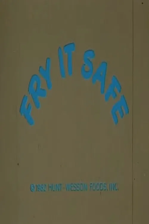 Fry It Safe poster