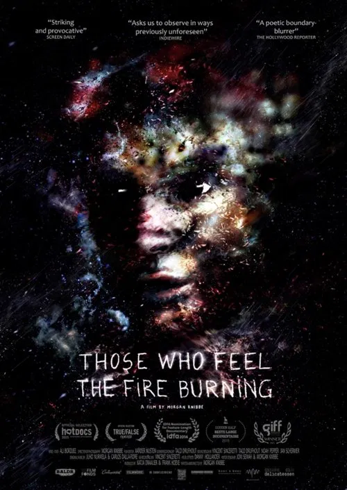 Those Who Feel the Fire Burning poster