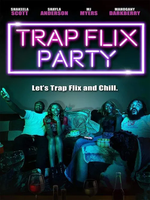 Trap Flix Party poster