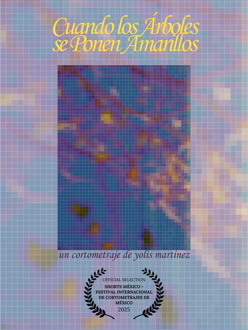 Cuando Los Árboles Se Ponen Amarillos poster