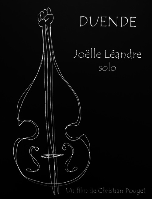 Duende: Joëlle Léandre solo poster