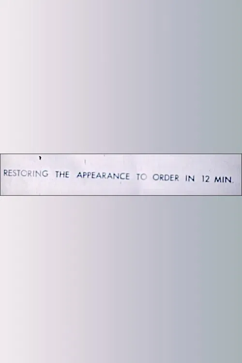Restoring the Appearance to Order in 12 Minutes poster