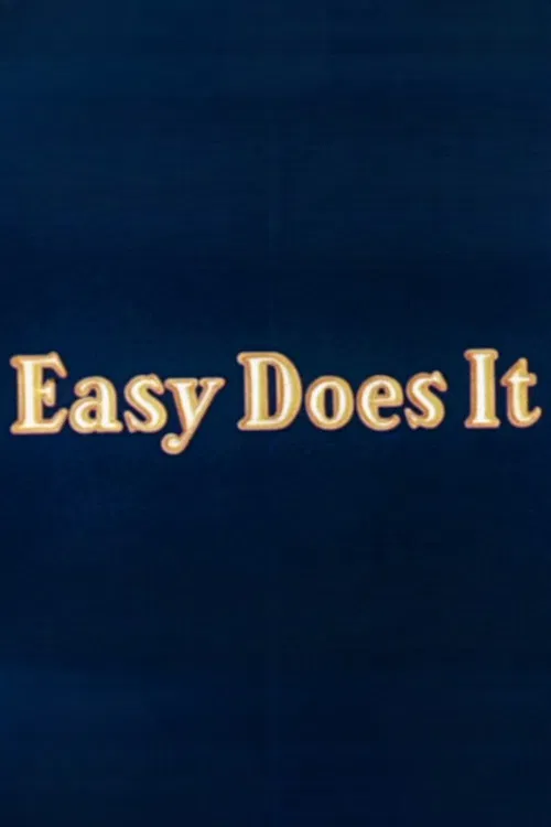 Easy Does It poster
